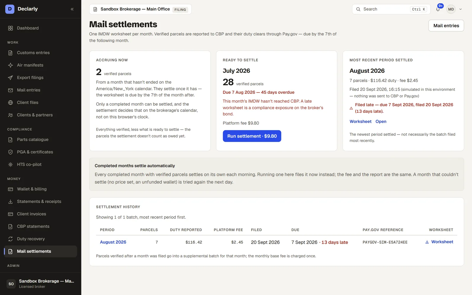 Mail settlements in Declarly — The monthly Type 13 settlement, with its worksheet, from the entries the desk verified.